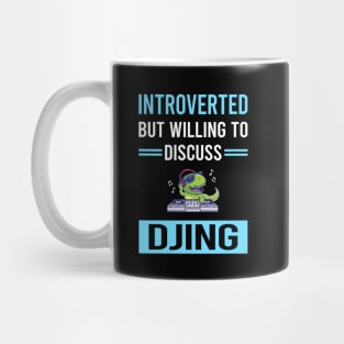 Introverted Djing DJ Disc Jockey Deejay Mug